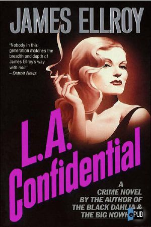 [L.A. Quartet 03] • L.A. Confidential